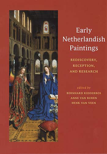 Early Netherlandish Paintings: Rediscovery, Reception, and Research | Getty Store