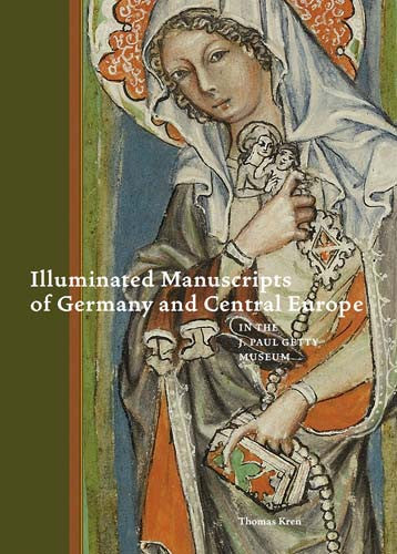 Illuminated Manuscripts of Germany and Central Europe in the J. Paul Getty Museum | Getty Store