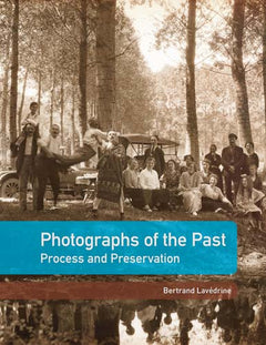 Photographs of the Past: Process and Preservation - Getty