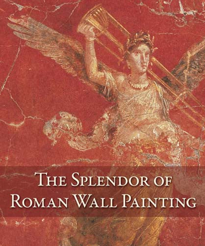 The Splendor of Roman Wall Painting | Getty Store
