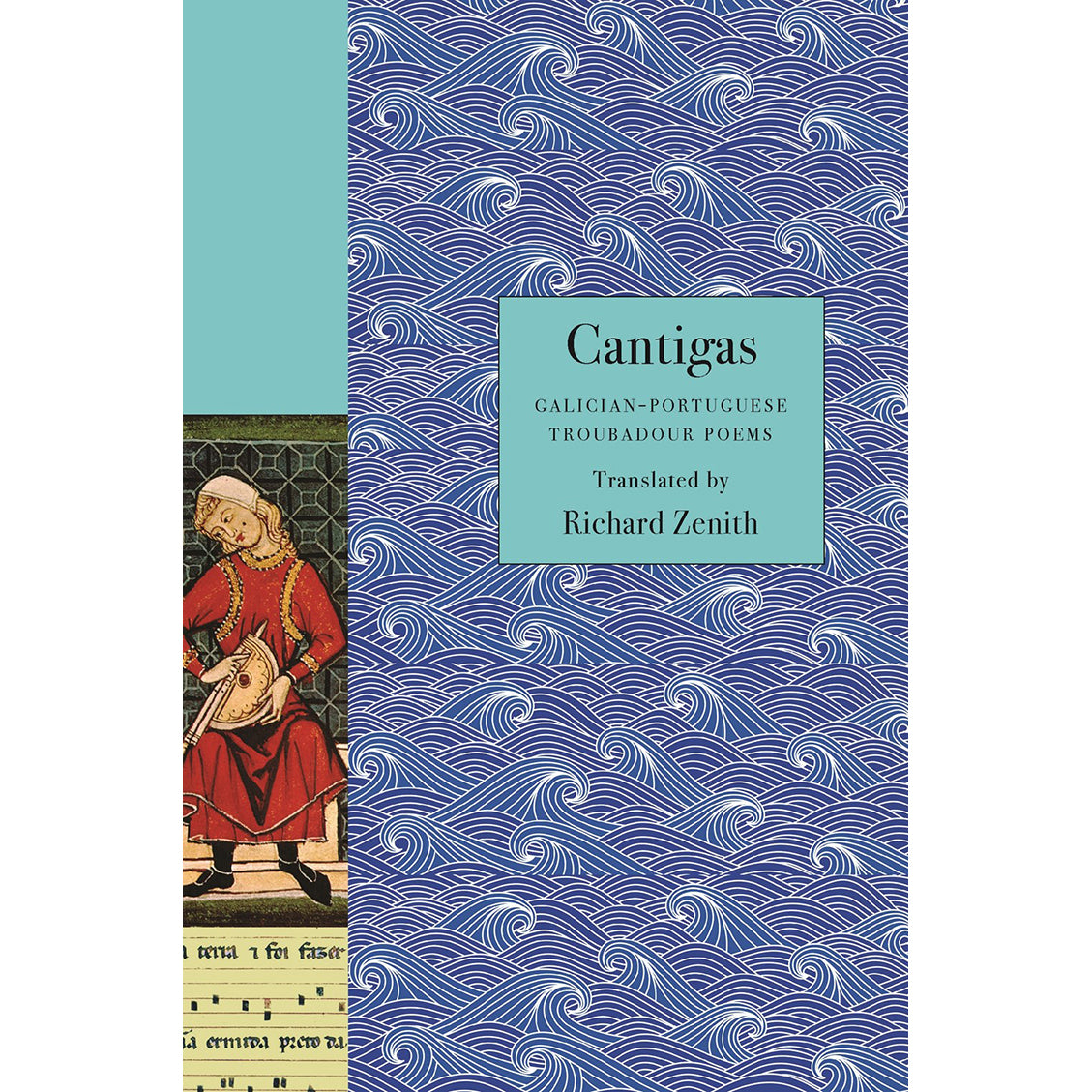 Cantigas: Galician-Portuguese Troubadour Poems
