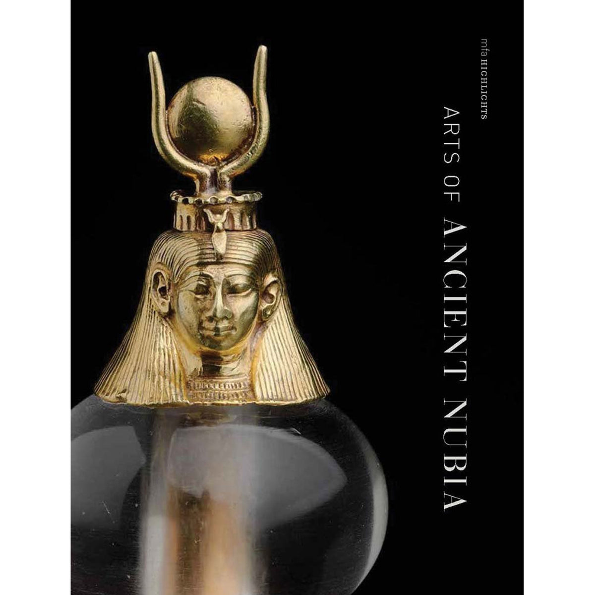 Arts of Ancient Nubia: MFA Highlights