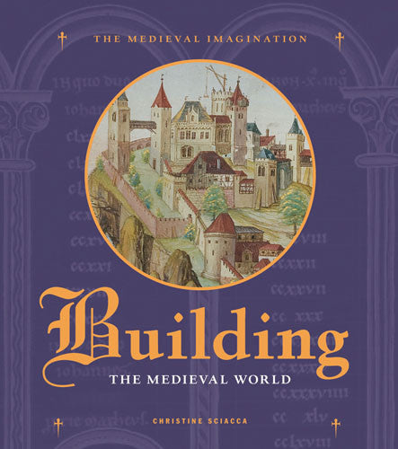 Building the Medieval World | Getty Store