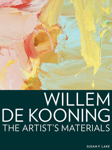 Willem de Kooning: The Artist's Materials | Getty Store