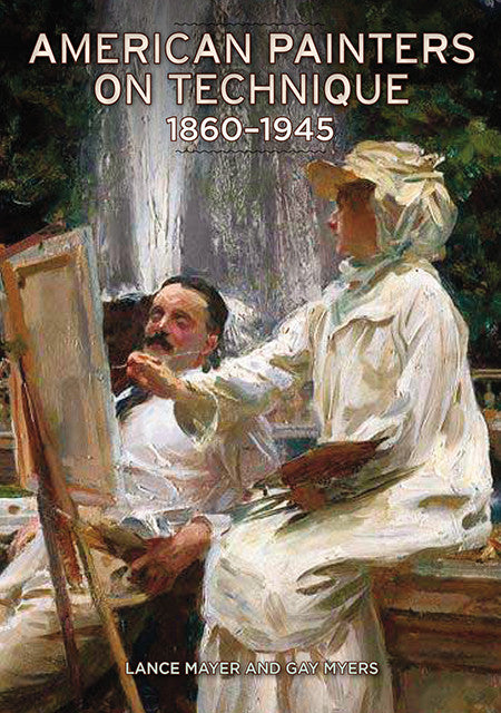 American Painters on Technique:  1860-1945 | Getty Store