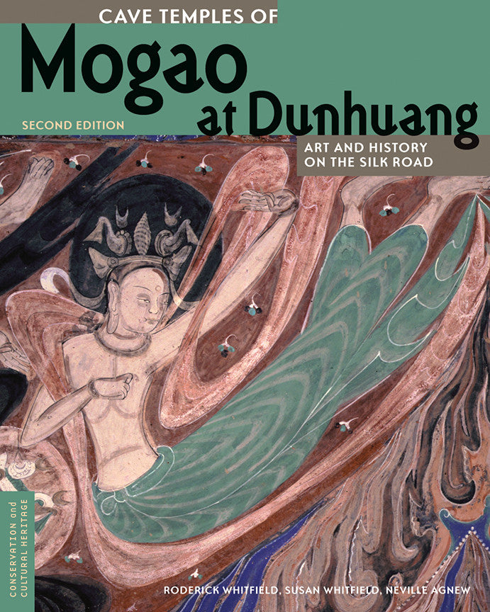 Cave Temples of Mogao at Dunhuang: Art and History on the Silk Road, Second Edition | Getty Store
