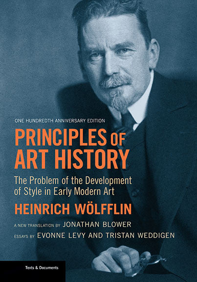 Principles of Art History: The Problem of the Development of Style in Early Modern Art- One Hundredth Anniversary Edition  | Getty Store
