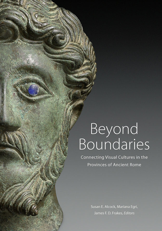 Beyond Boundaries: Connecting Visual Cultures in the Provinces of Ancient Rome | Getty Store