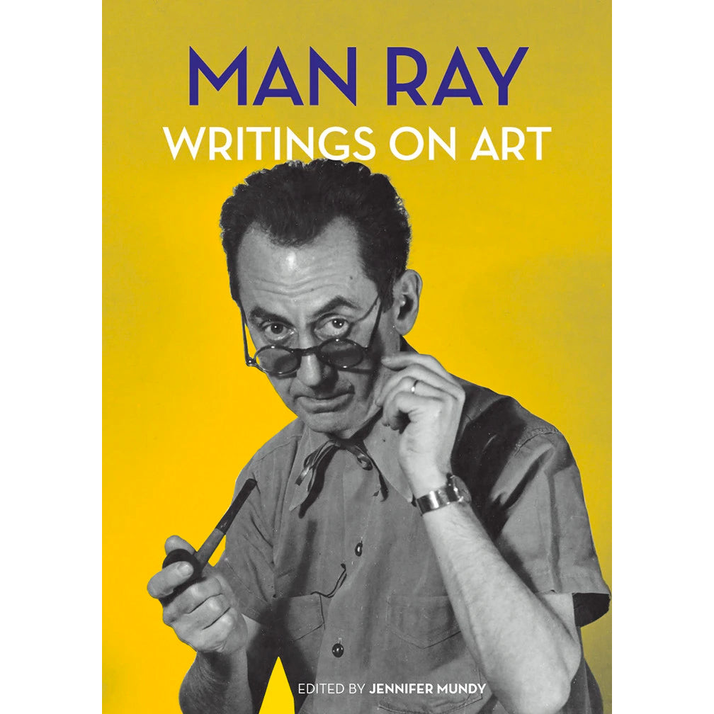 Man Ray: Writings on Art | Getty Store